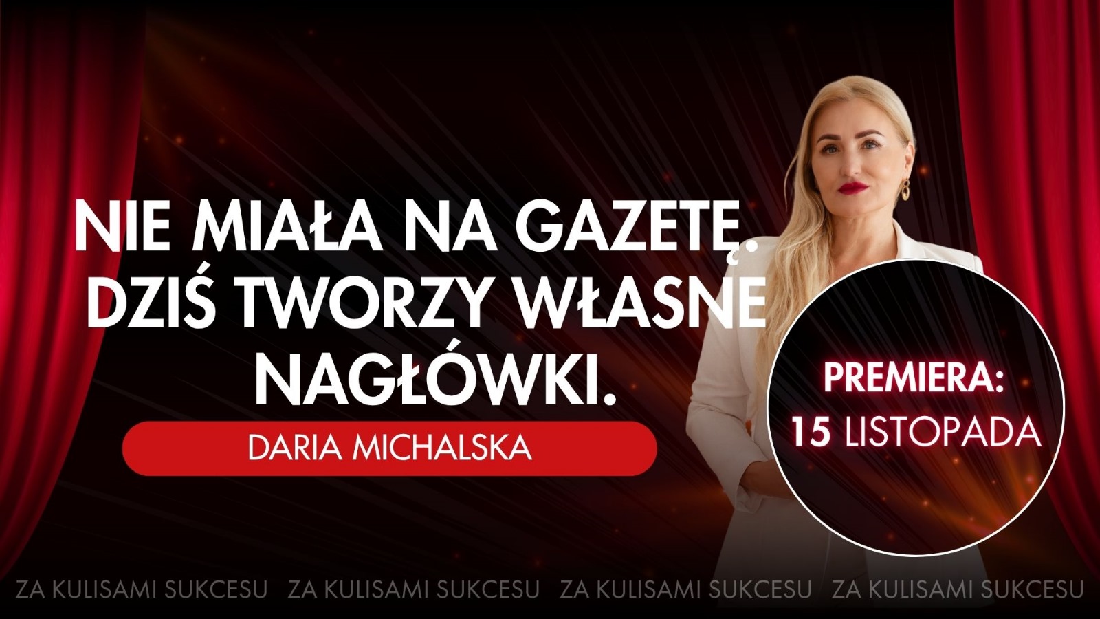 Nie miała na gazetę. Dziś tworzy własne nagłówki.